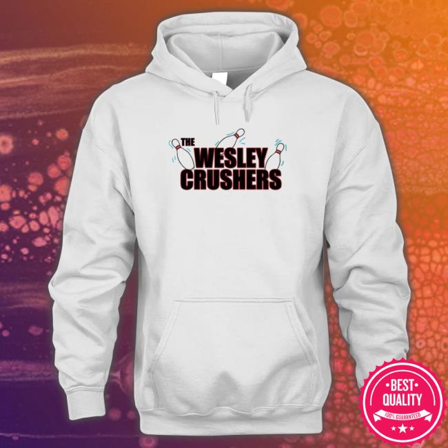 Top the wesley crushers the big bang theory Hoodie Shirt Official Top the wesley crushers the big bang theory Tee