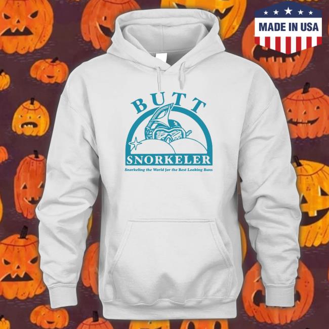 Official Butt snorkeler snorkeling the world for the best looking buns Long Sleeve T Shirt Official Butt snorkeler snorkeling the world for the best looking buns Hooded Sweatshirt