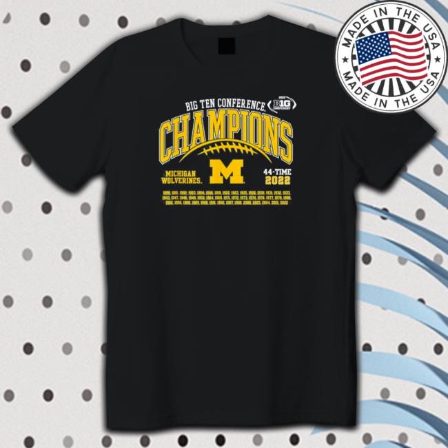 Official Michigan Wolverines Big Ten Conference Champions 44-Time 2022 T-Shirt