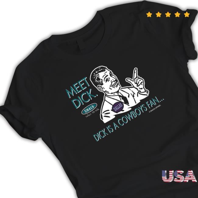 meet dick dick is cowboys fan don’t be a dick Long Sleeve Tee Official meet dick dick is cowboys fan don’t be a dick Hoodie