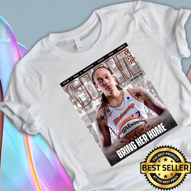 Slam Brittney Griner Bring her home Hoodies Slam Brittney Griner Bring her home Hooded Sweatshirt