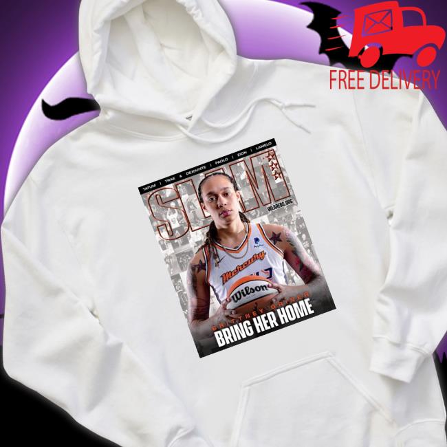 Slam Brittney Griner Bring her home Hoodies Official Slam Brittney Griner Bring her home Long Sleeve