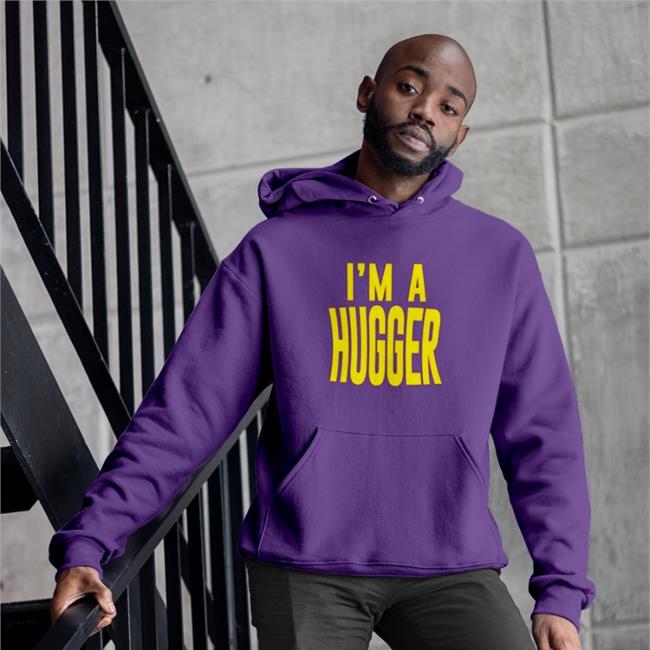 I'm A Hugger T Shirt