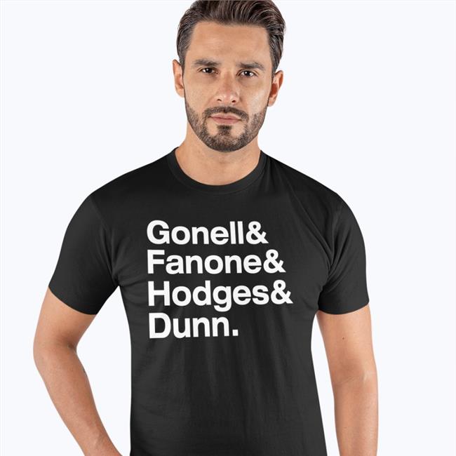 Gonell & Fanone & Hodges & Dunn Sweatshirt Funny Gonell & Fanone & Hodges & Dunn Shirt by Ashley