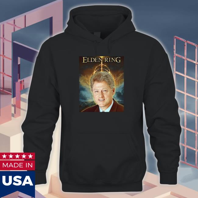 Official Elden Ring bill clinton Tees Elden Ring bill clinton Sweatshirt