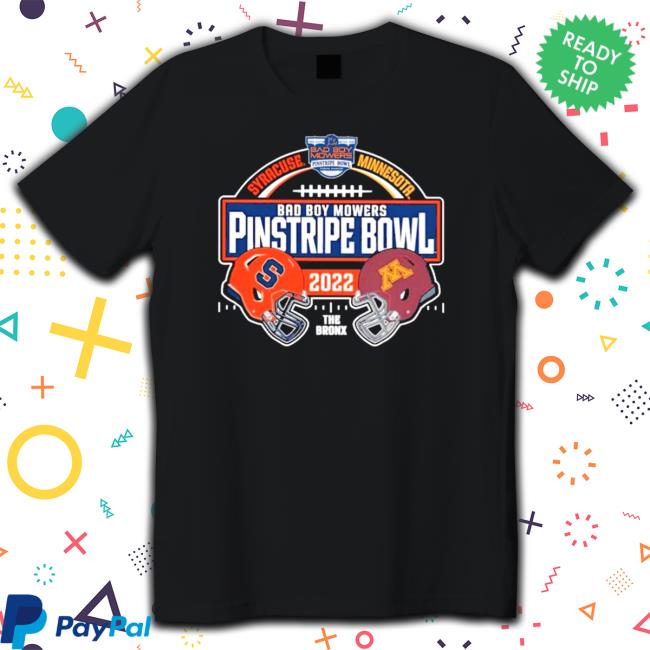 Bad boy mowers Pinstripe Bowl 2022 the Bronx Shirt Bad boy mowers Pinstripe Bowl 2022 the Bronx Sweatshirt