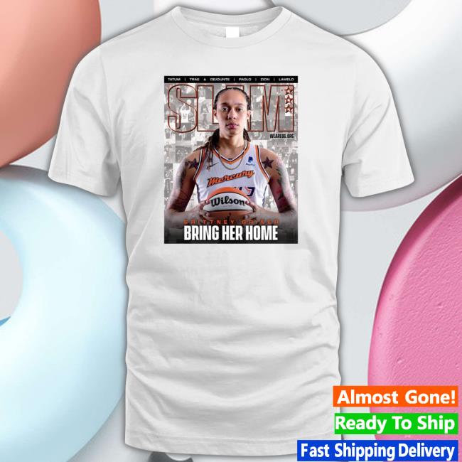Slam Brittney Griner Bring her home Hoodies Official Slam Brittney Griner Bring her home Long Sleeve Tee Shirt